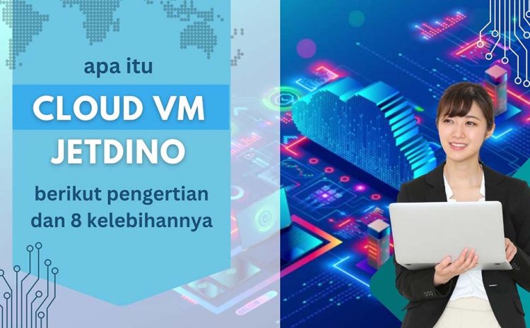 cloud vm jetdino