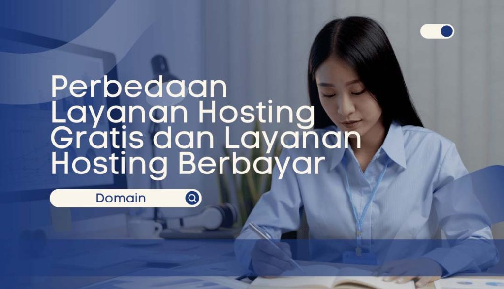 Memahami Perbedaan antara Layanan Email Hosting Berbayar dan Gratis