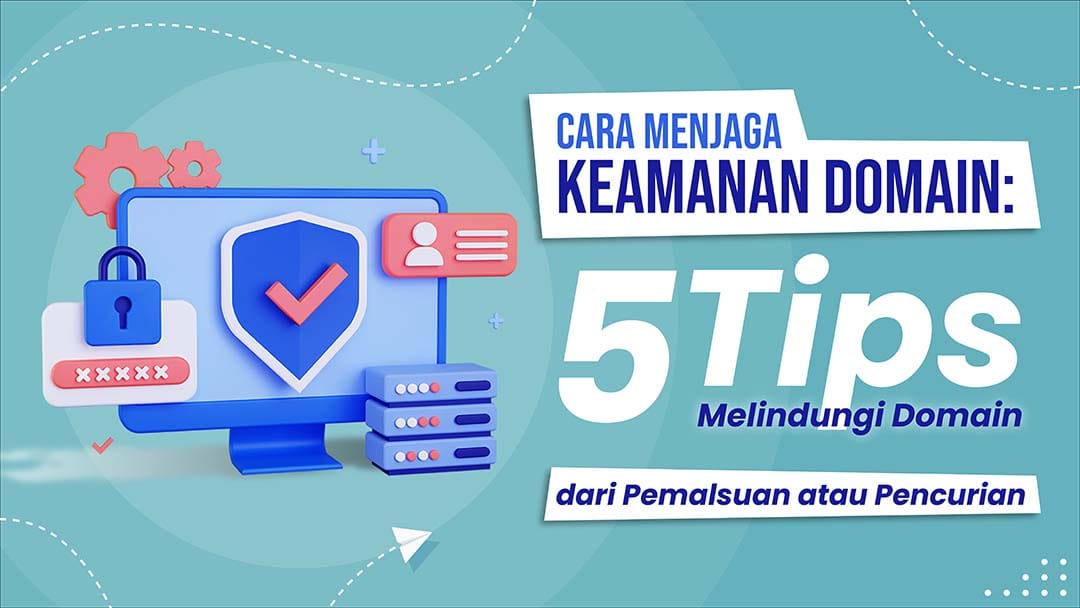 cara menjaga keamanan domain